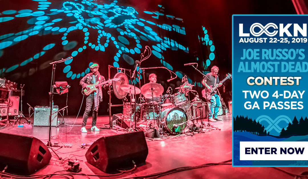 Joe Russo’s Almost Dead’s Giving Away Two 4-Day GA Passes to LOCKN’ Festival!