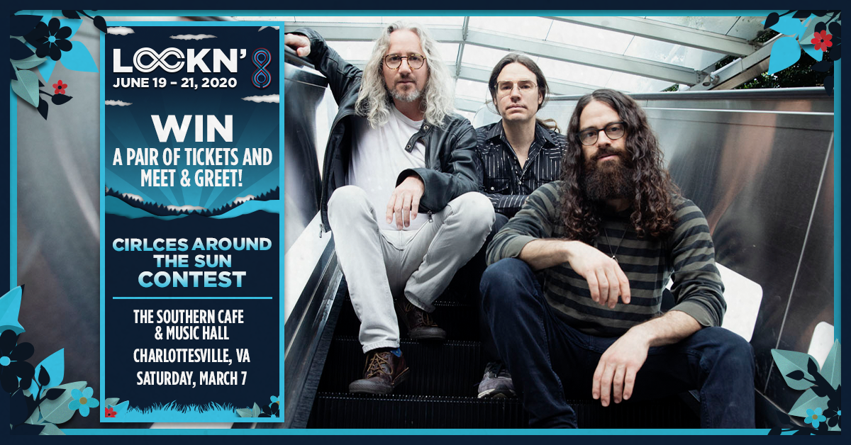 Win a Pair of Tickets Plus Meet and Greet to Circles Around The Sun at The Southern Cafe & Music Hall in Charlottesville on Saturday, March 7