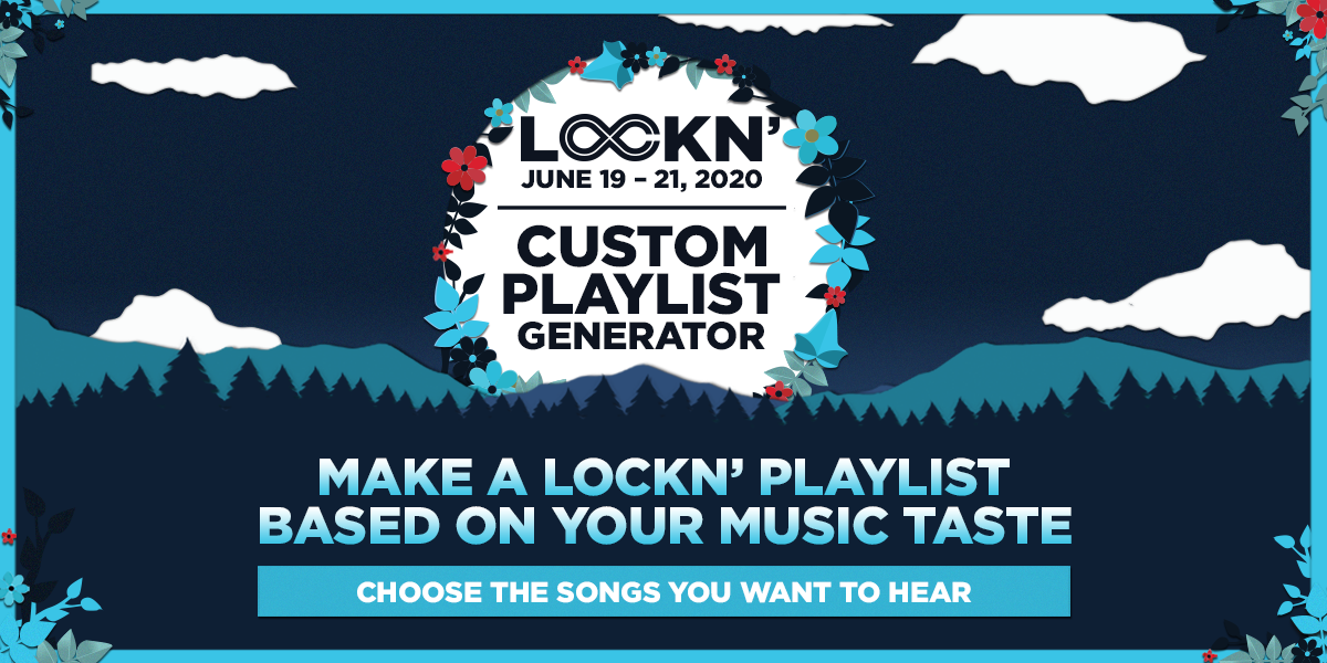 Make a LOCKN’ Playlist Based on Your Music Taste