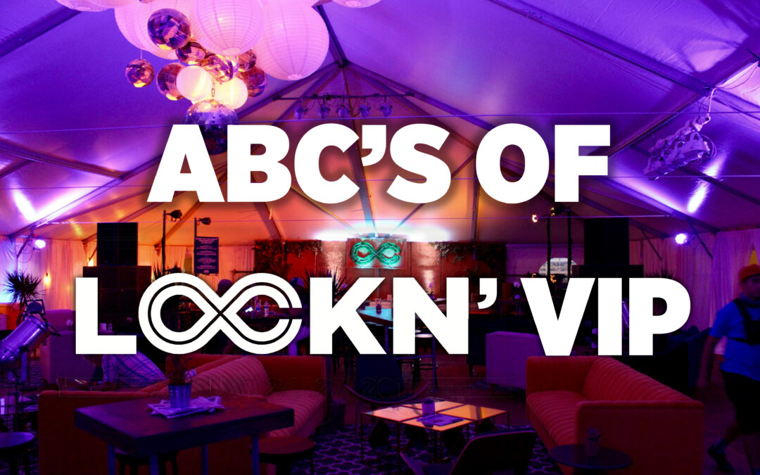 ABC’s of LOCKN’ VIP-01