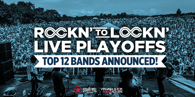 Announcing the Top 12 Rockn’ to LOCKN’ Semi-Finalists & Live Playoff Dates!