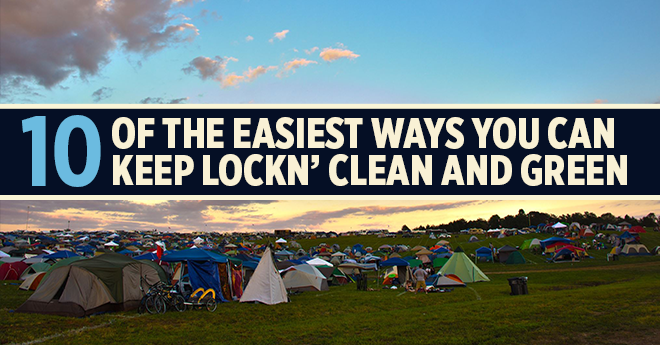10 of the Easiest Ways You Can Keep Lockn’ Clean and Green