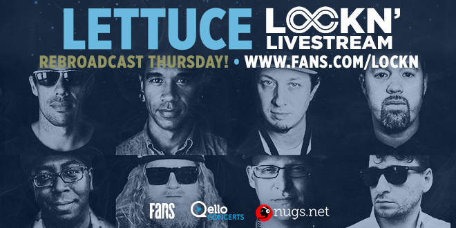 Watch Lettuce’s LOCKN’ Set on Thursday, September 1!