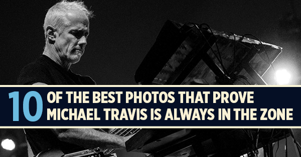 10 of the Best Photos That Prove Michael Travis is Always in the Zone