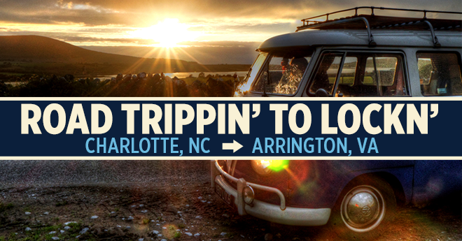 Road Trippin’ to LOCKN’ :: Charlotte, NC to Arrington, VA