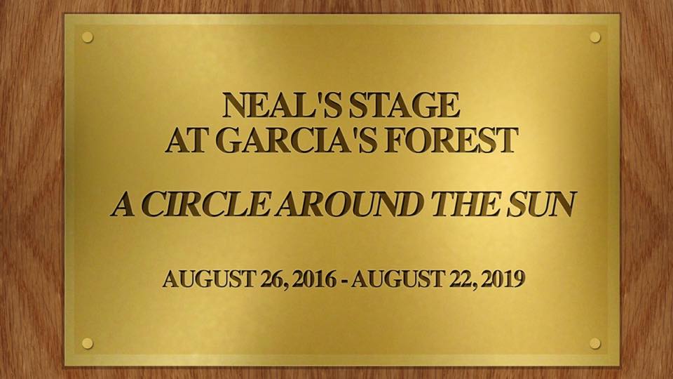 Announcing Neal’s Stage at Garcia’s Forest